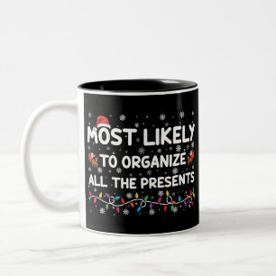 Mest sannolikt att organisera alla presenter Xmas Två-Tonad Mugg