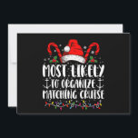 Mest sannolikt att organisera matchande kryssning inbjudningar<br><div class="desc">Mest sannolikt att organisera matchande kryssning</div>