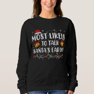 Mest sannolikt att prata Santas öra av familjen Xm T Shirt