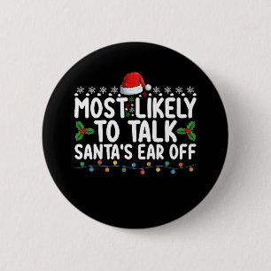 Mest sannolikt att prata Santas öra av julhelgen Knapp