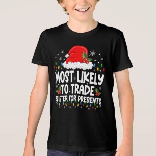 Mest sannolikt att Presenter-familjen kommer att b T Shirt