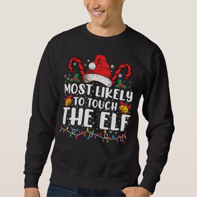 Mest sannolikt att röra vid julfamiljen Elf Lång Ärmad Tröja (Framsida)