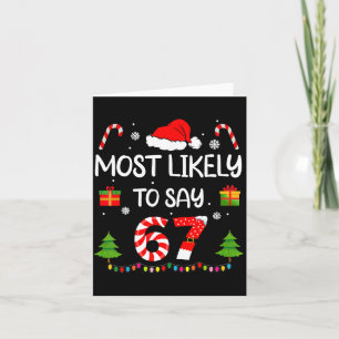 Mest sannolikt att säga 67 Meme Sex Sju Santa Jul Kort