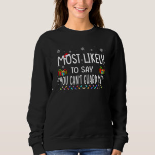 Mest sannolikt att säga att du inte kan vakta mig t shirt