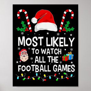 Mest sannolikt att se alla fotbollsmatcher Kristus Poster