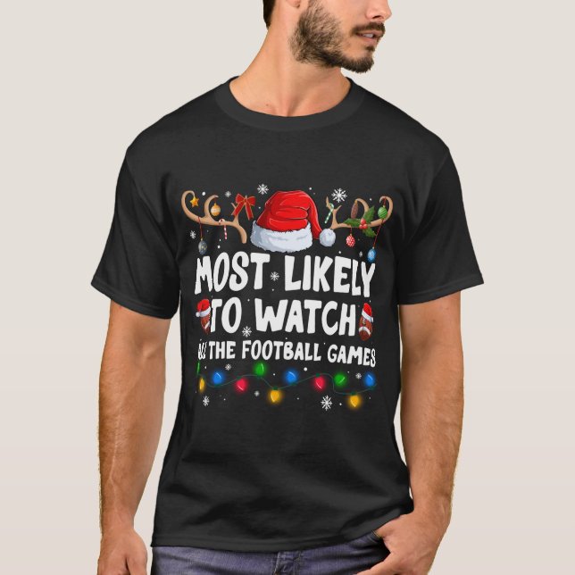 Mest sannolikt att se alla fotbollsmatcher Kristus T Shirt (Framsida)