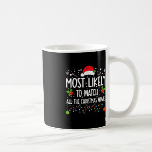 Mest sannolikt att se alla julfilmer i Julafton Kaffemugg