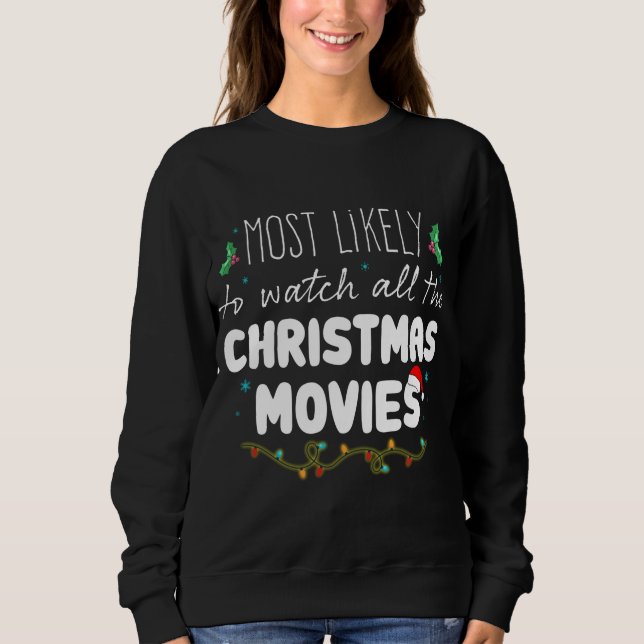 Mest sannolikt att se alla julfilmer t shirt (Framsida)