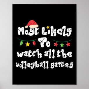 Mest sannolikt att se alla Volleyball-matcher Chri Poster