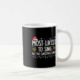 Mest sannolikt att sjunga alla julens sånger famil kaffemugg