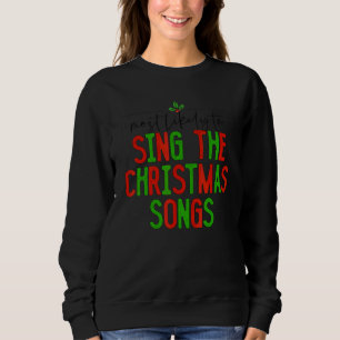 Mest sannolikt att sjunga julvisor Familjens jul T Shirt