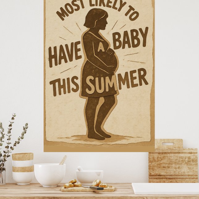 Mest sannolikt att skaffa barn denna sommar poster (Kök)
