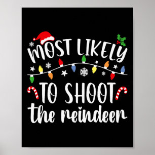 Mest sannolikt att skjuta på ren jul familj poster
