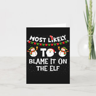 Mest sannolikt att skylla på tomte rolig jul kort