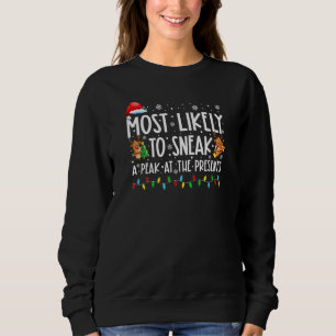Mest sannolikt att smygtitta på julklapparna famil t shirt