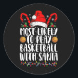 Mest sannolikt att spela basket med Santa Julafton Runt Klistermärke<br><div class="desc">Mest troligt att du spelar basket med jultomten</div>