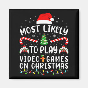 Mest sannolikt att spela datorspel Xmas Familjemat Magnet
