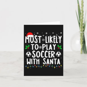Mest sannolikt att spela fotboll med Santa Familj Kort
