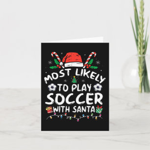 Mest sannolikt att spela fotboll med Santa Familj Kort