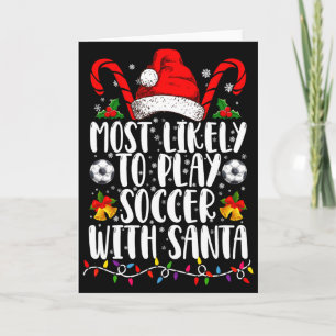 Mest sannolikt att spela fotboll med Santa Family  Kort