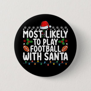 Mest sannolikt att spela fotboll med Santa jul Knapp