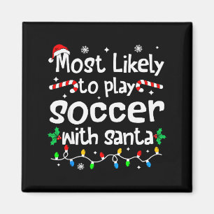 Mest sannolikt att spela fotboll med Santa jul ma Magnet