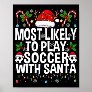 Mest sannolikt att spela fotboll med tomte rolig j poster