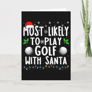 Mest sannolikt att spela golf med Santa familj jul Kort