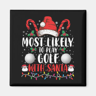 Mest sannolikt att spela golf med Santa familje Xm Magnet