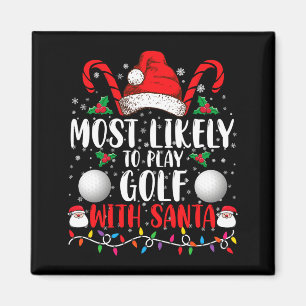 Mest sannolikt att spela golf med Santa Family Xma Magnet