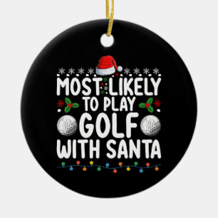 Mest sannolikt att spela golf med Santa julfirande Julgransprydnad Keramik