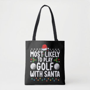 Mest sannolikt att spela golf med Santa julfirande Tygkasse
