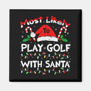 Mest sannolikt att spela golf med tomte jul 2024 magnet