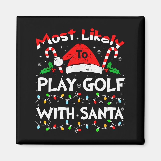 Mest sannolikt att spela golf med tomte jul 2024 magnet (Framsidan)