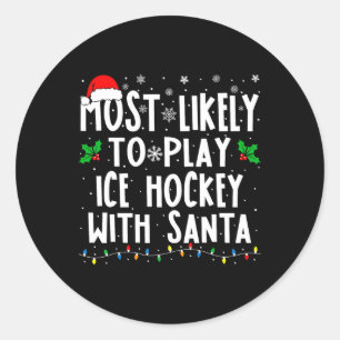 Mest sannolikt att spela ishockey med Santa familj Runt Klistermärke