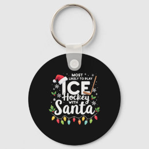 Mest sannolikt att spela ishockey med Santa Xmas H Nyckelring