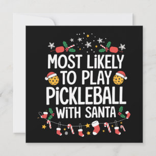 Mest sannolikt att spela Pickleball med Santa-fami Julkort