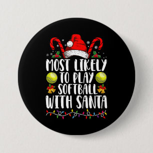 Mest sannolikt att spela Softball med Santa familj Knapp