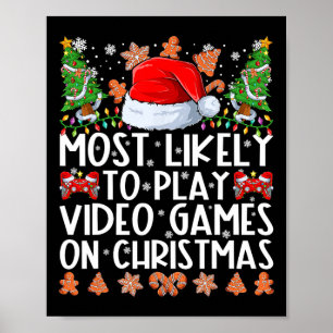 Mest sannolikt att spela tv-spel på jul Familj Poster
