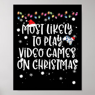 Mest sannolikt att spela tv-spel på jul Familj Poster