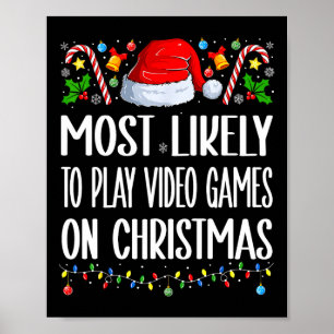 Mest sannolikt att spela tv-spel på julen roligt poster