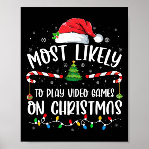 Mest sannolikt att spela tv-spel på julfamilj poster