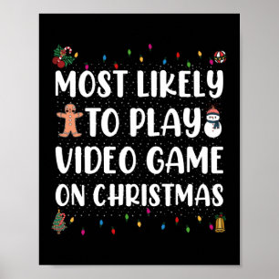 Mest sannolikt att spela TV-spel på julspelning Poster