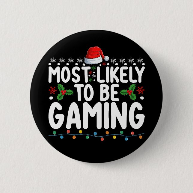 Mest sannolikt att spela videospel gamers knapp (Framsida)
