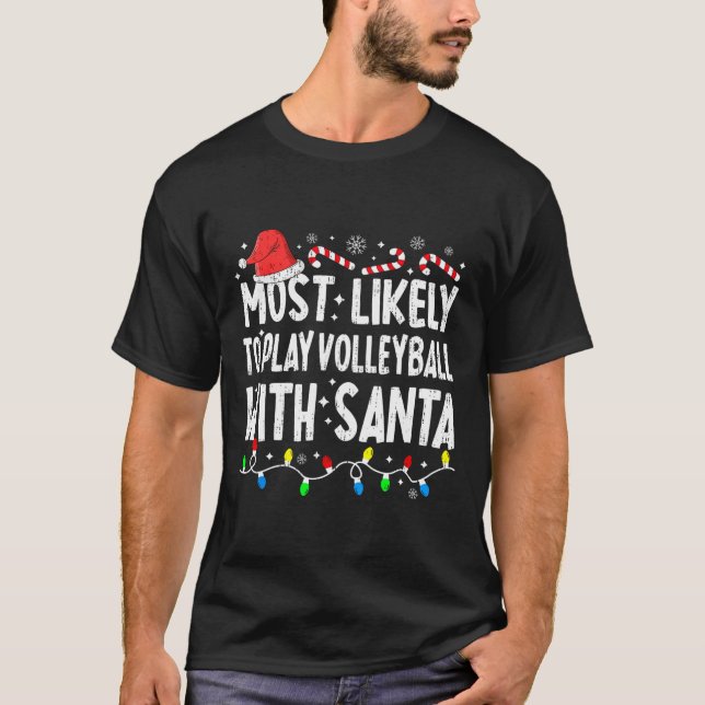 Mest sannolikt att spela volleyboll med julmatchni t shirt (Framsida)