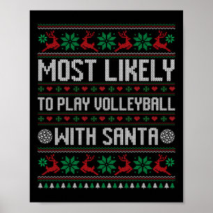 Mest sannolikt att spela volleyboll med Santa Funn Poster