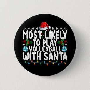 Mest sannolikt att spela volleyboll med Santa jul Knapp