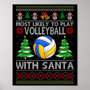 Mest sannolikt att spela volleyboll med Santa Jula Poster