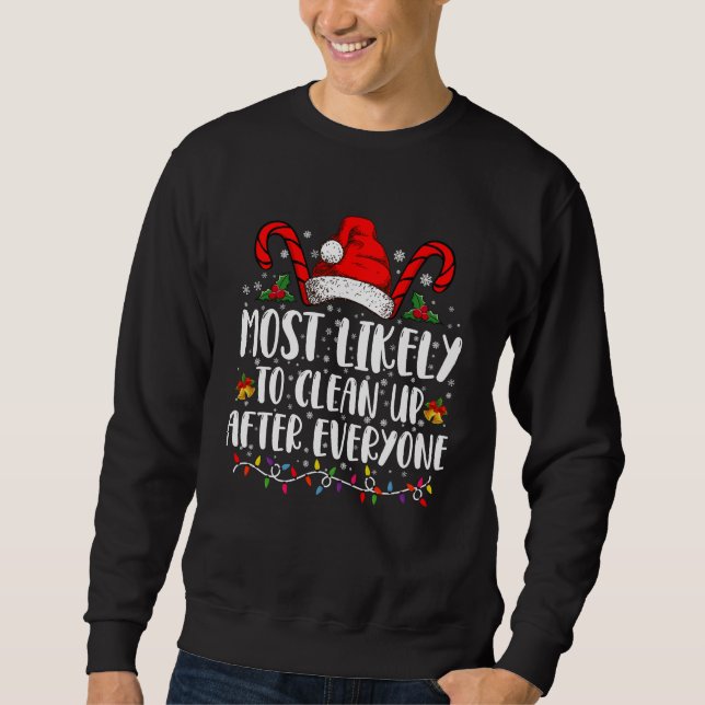 Mest sannolikt att städa upp efter alles jul lång ärmad tröja (Framsida)