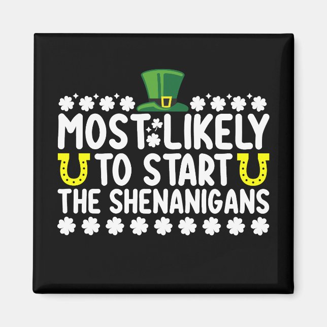 Mest sannolikt att starta buset St Patricks Magnet (Framsidan)